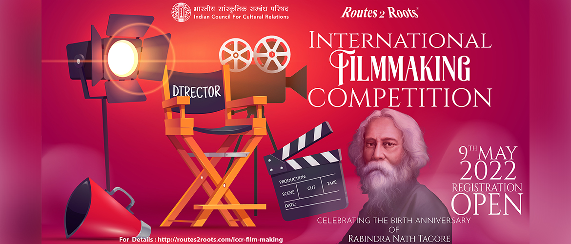  ICCR in collaboration with Routes2Roots launches Video/Film making contest for Indian Diaspora and Foreign Alumni